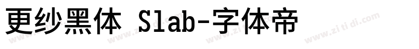 更纱黑体 Slab字体转换